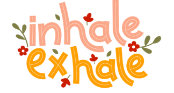 Inhale and Exhale