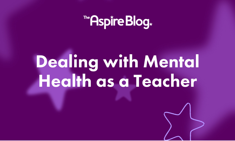Dealing With Mental Health As A Teacher