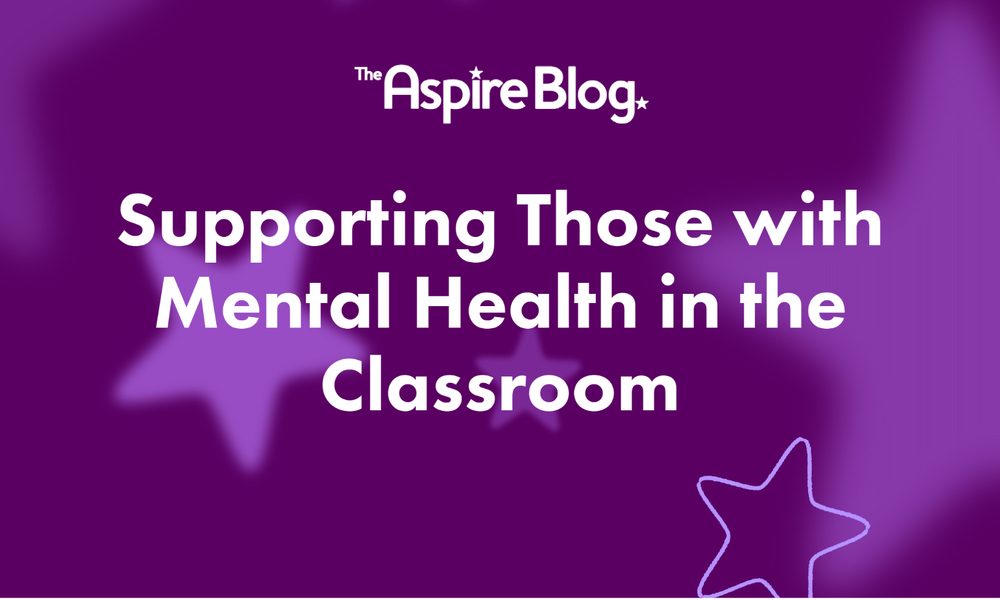 Supporting Those With Mental Health In The Classroom
