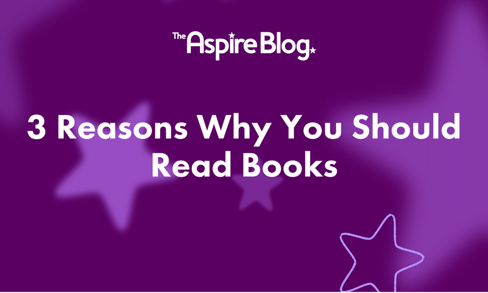 3 Reasons Why You Should Read Books