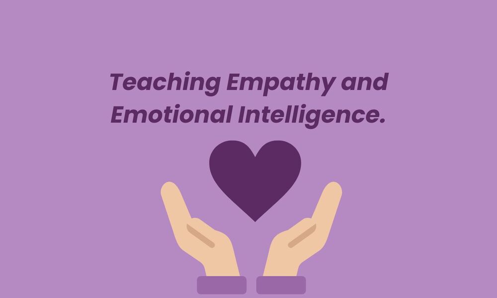 Teaching Empathy And Emotional Intelligence